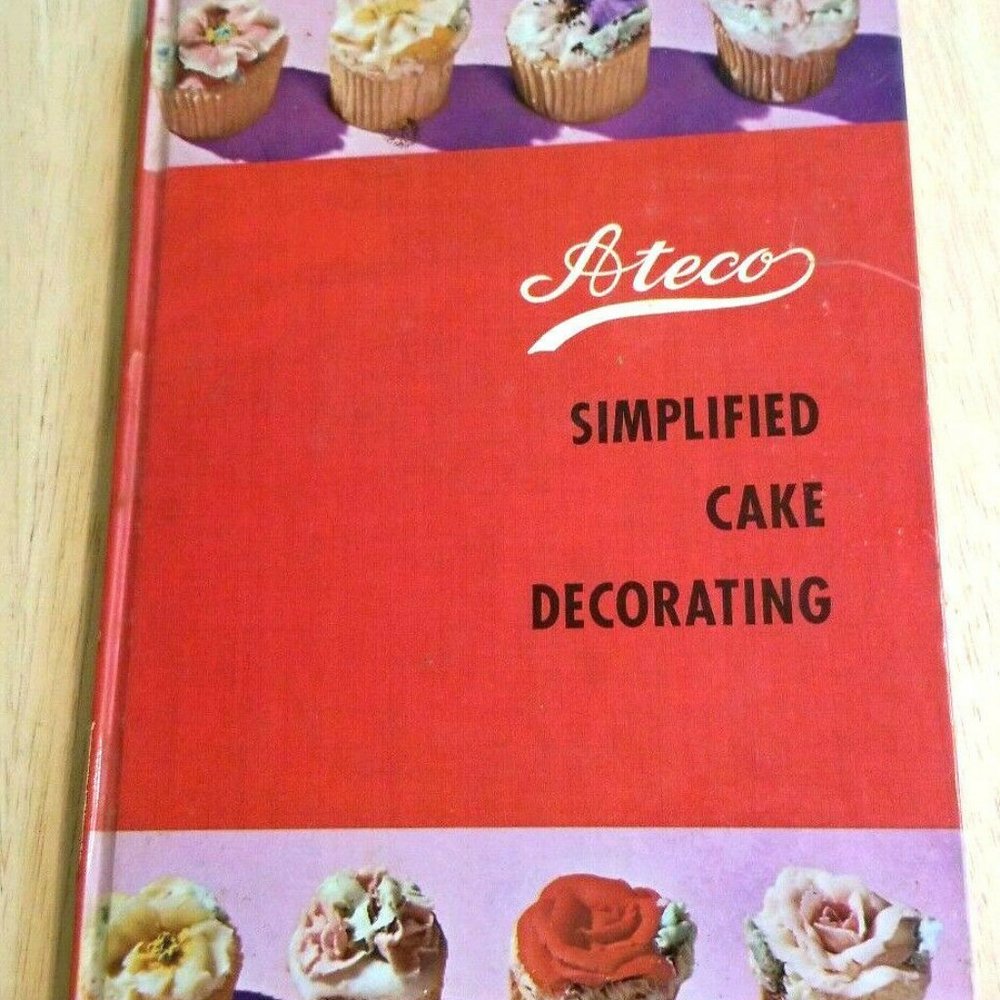 1960 Ateco Simplified Cake Decorating Book Baking Baker Foodie Hardcover HC Food
